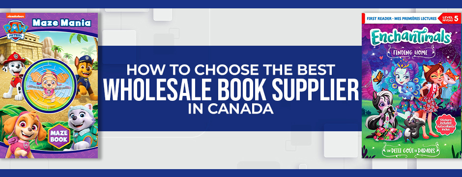 How to Choose the Best Wholesale Book Supplier in Canada