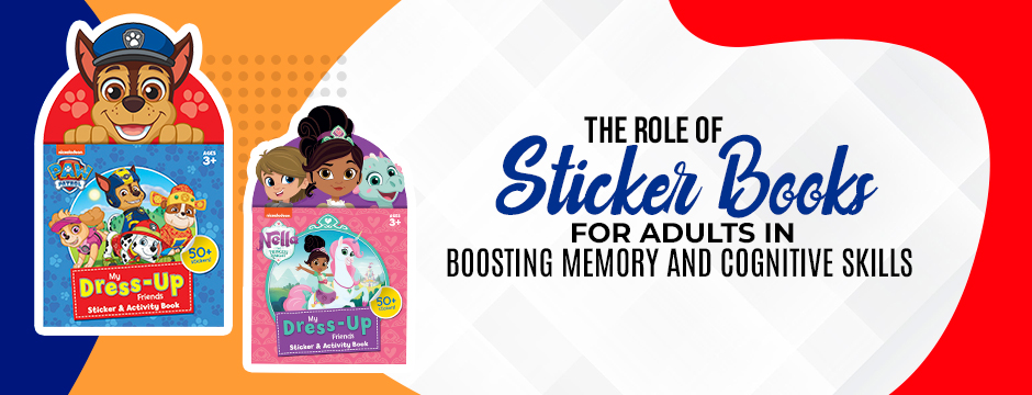 The Role of Sticker Books for Adults in Boosting Memory and Cognitive Skills